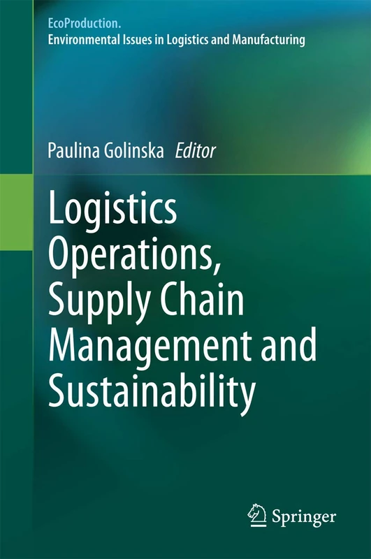Logistics Operations, Supply Chain Management and Sustainability (EcoProduction)