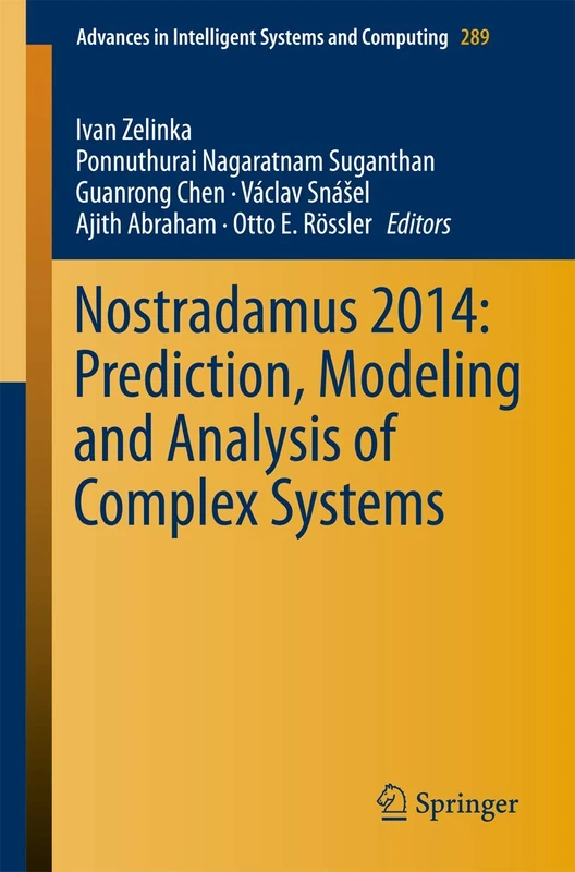 Springer Nostradamus 2014: Prediction and Modeling of Systems