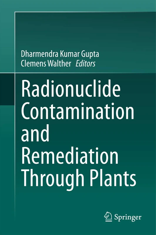 Springer - Radionuclide Contamination and Remediation Through Plants - Image 1