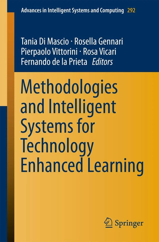 Methodologies and Intelligent Systems for Technology Enhanced Learning: 292 (Advances in Intelligent Systems and Computing, 292)