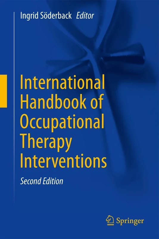 International Handbook of Occupational Therapy Interventions
