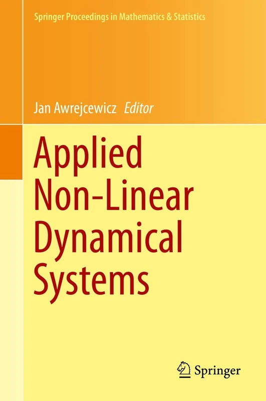 Applied Non-Linear Dynamical Systems: 93 (Springer Proceedings in Mathematics & Statistics, 93)