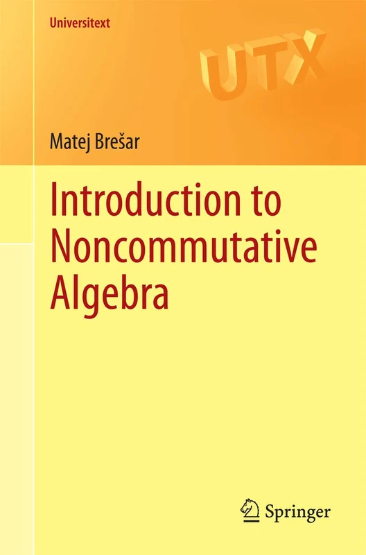 Introduction to Noncommutative Algebra (Universitext)