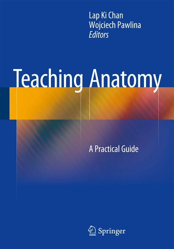 Teaching Anatomy: A Practical Guide