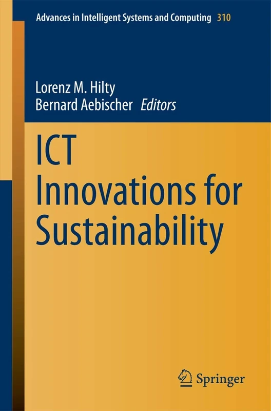 ICT Innovations for Sustainability: 310 (Advances in Intelligent Systems and Computing, 310)