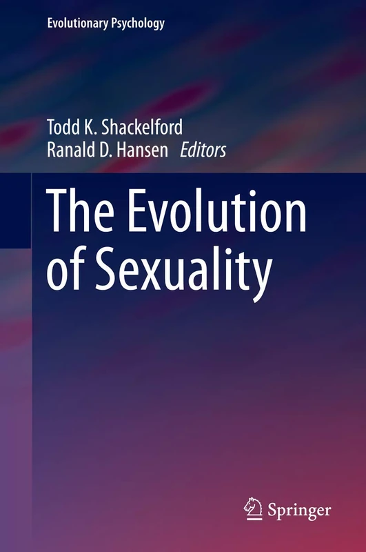 The Evolution of Sexuality (Evolutionary Psychology)