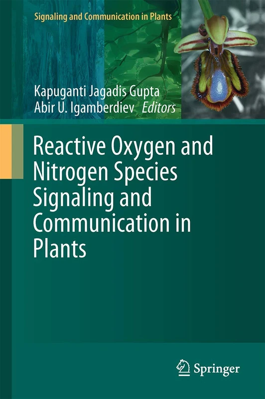Reactive Oxygen and Nitrogen Species Signaling and Communication in Plants: 23