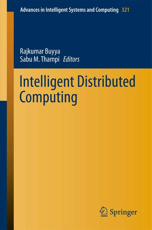 Intelligent Distributed Computing: 321 (Advances in Intelligent Systems and Computing, 321)