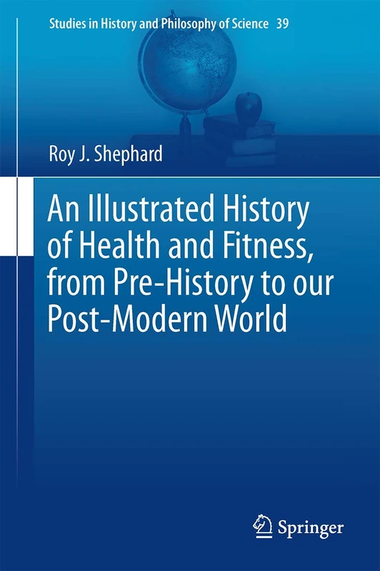 Springer - An Illustrated History of Health and Fitness Book