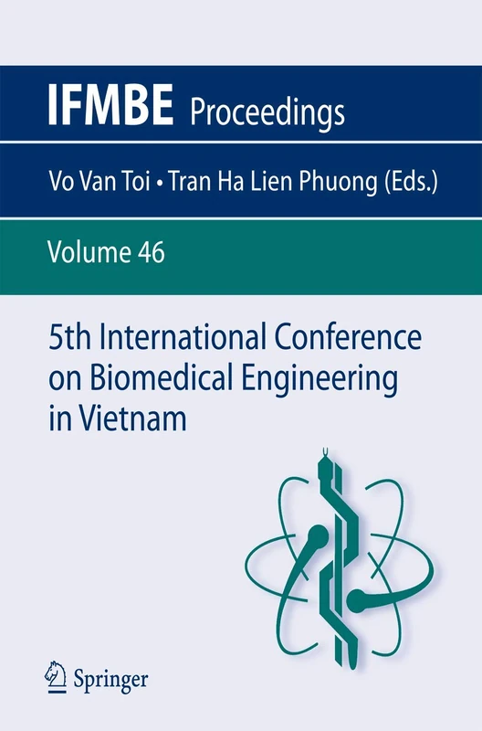 5th International Conference on Biomedical Engineering in Vietnam: 46 (IFMBE Proceedings, 46)