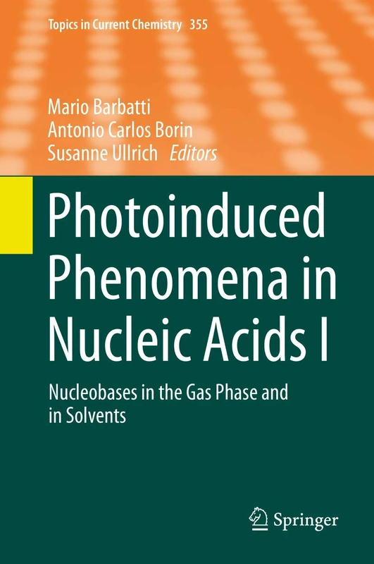 Springer Photoinduced Phenomena in Nucleic Acids I - Vol 355