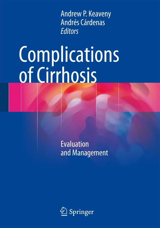 Complications of Cirrhosis: Evaluation and Management