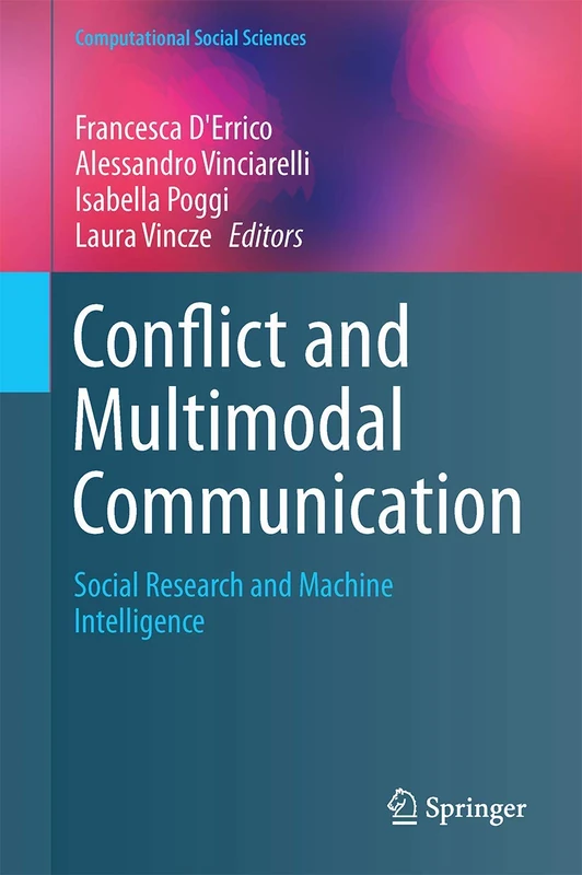 Conflict and Multimodal Communication: Social Research and Machine Intelligence (Computational Social Sciences)