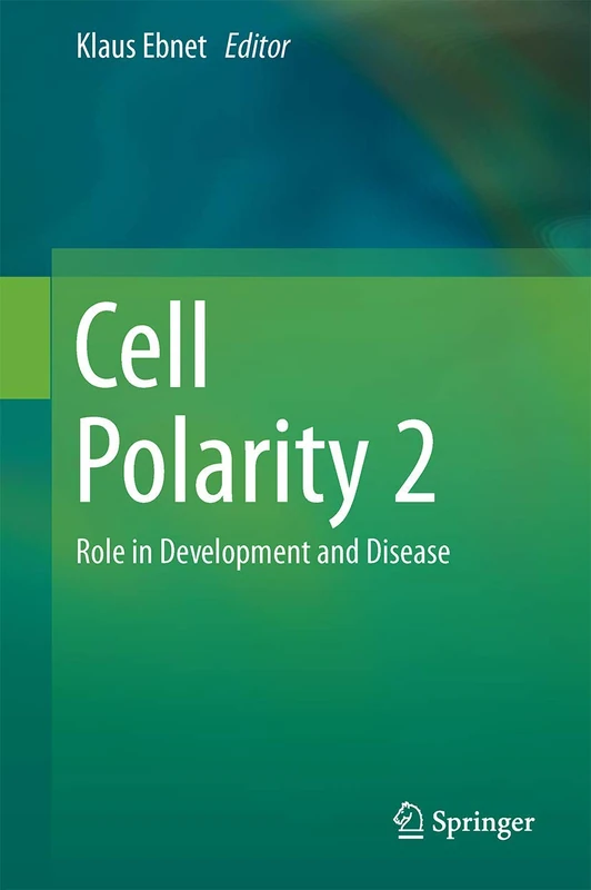Cell Polarity 2: Role in Development and Disease