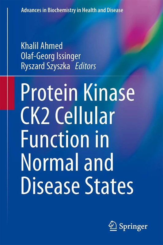 Springer - Protein Kinase CK2 Cellular Function in Disease