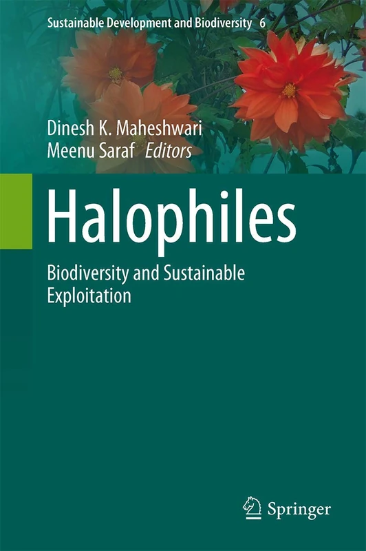 Springer Halophiles: Biodiversity and Sustainable Exploitation