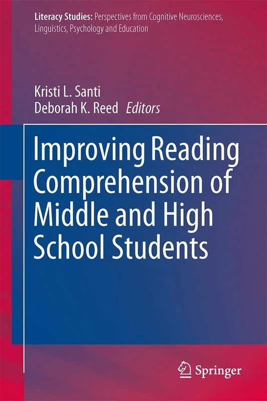 Improving Reading Comprehension of Middle and High School Students: 10 (Literacy Studies, 10)