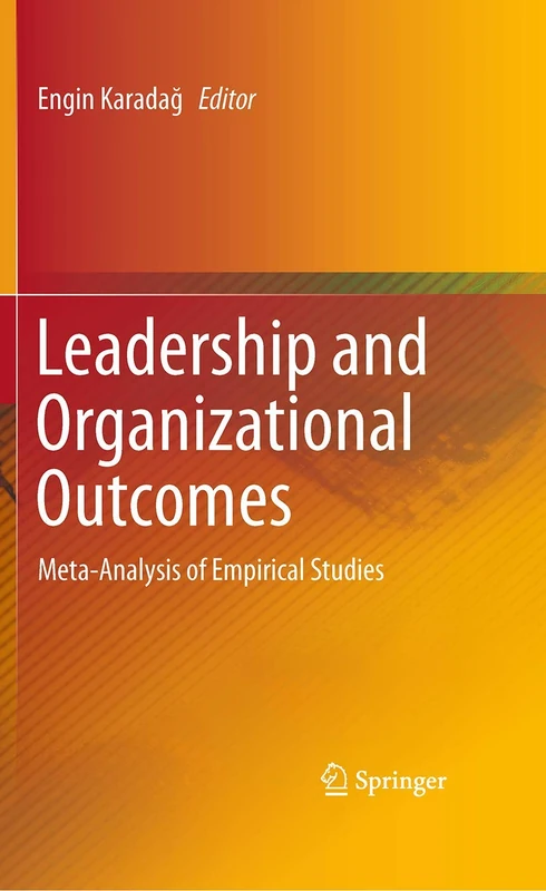 Leadership and Organizational Outcomes: Meta-Analysis of Empirical Studies - Image 1
