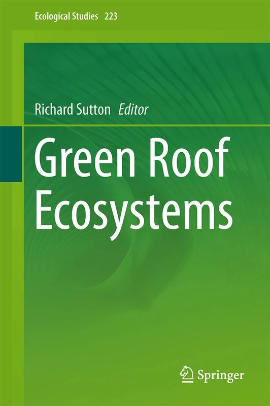 Springer Green Roof Ecosystems: 223 (Ecological Studies, 223)