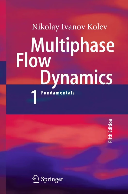 Multiphase Flow Dynamics 1: Fundamentals