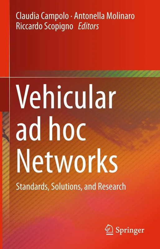 Vehicular ad hoc Networks: Standards, Solutions, and Research