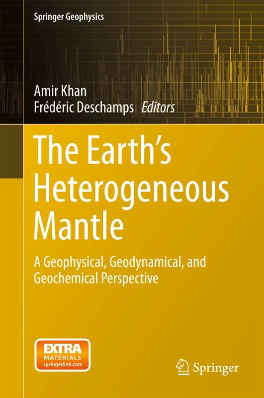 The Earth's Heterogeneous Mantle: A Geophysical, Geodynamical, and Geochemical Perspective (Springer Geophysics) - Image 1