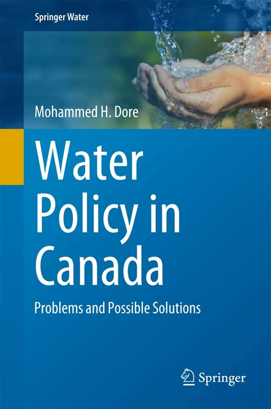 Water Policy in Canada: Problems and Possible Solutions (Springer Water)