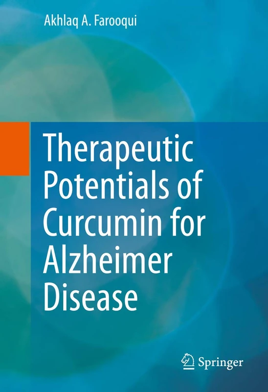 Springer - Therapeutic Potentials of Curcumin for Alzheimer Disease