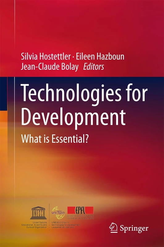 Springer - Technologies for Development: What is Essential?