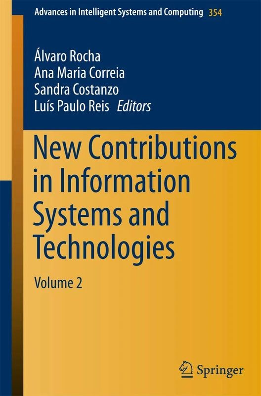 New Contributions in Information Systems and Technologies: Volume 2: 354 (Advances in Intelligent Systems and Computing, 354) - Image 1