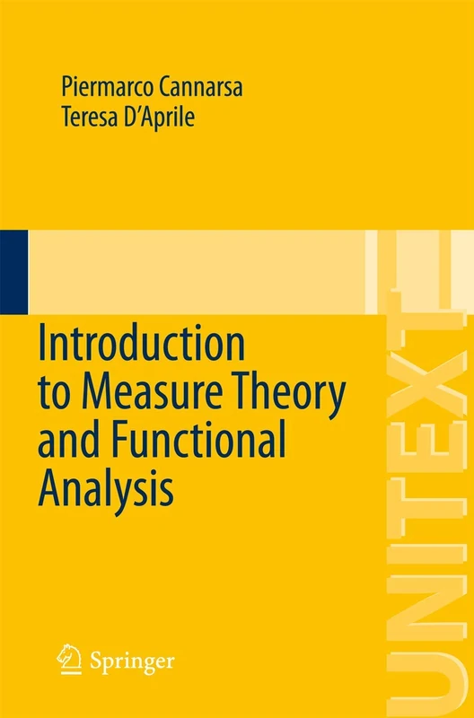 Introduction to Measure Theory and Functional Analysis: 89 (UNITEXT, 89)