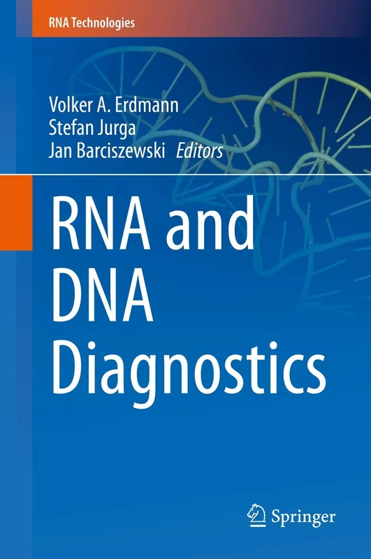 Springer RNA and DNA Diagnostics (RNA Technologies) Book
