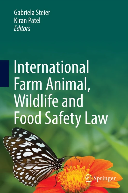 Springer - International Farm Animal, Wildlife and Food Safety Law