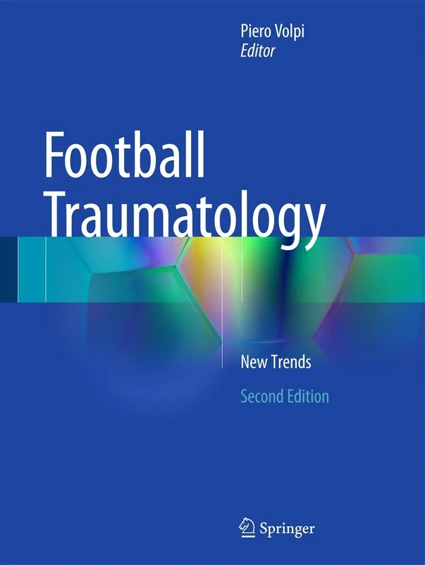 Football Traumatology: New Trends