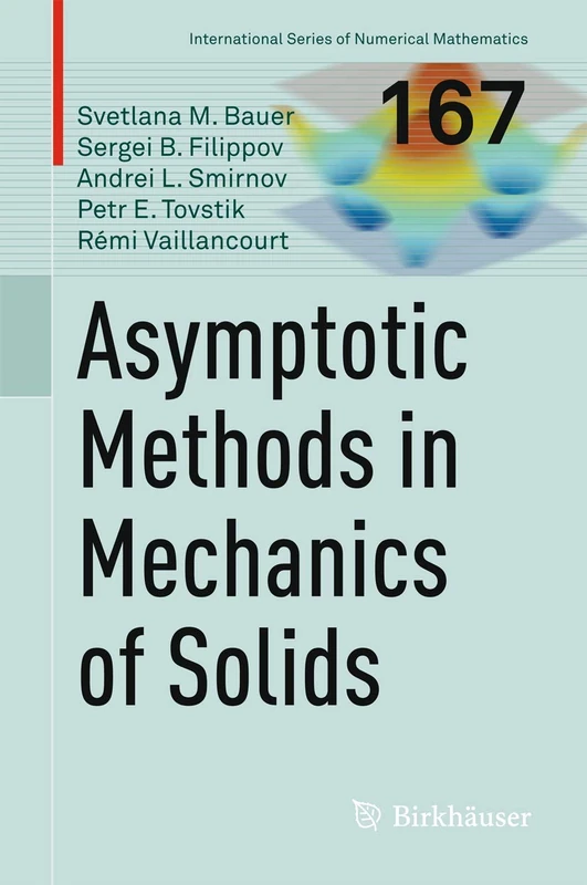 Asymptotic methods in mechanics of solids: 167 (International Series of Numerical Mathematics, 167)