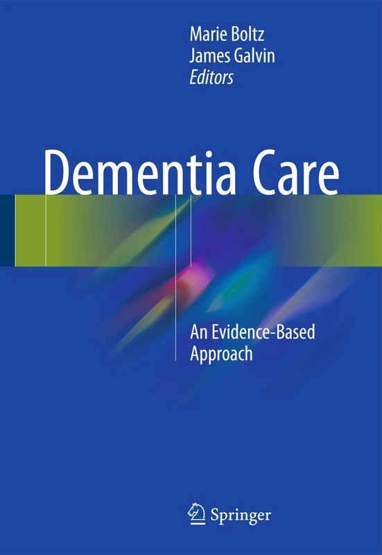 Dementia Care: An Evidence-Based Approach