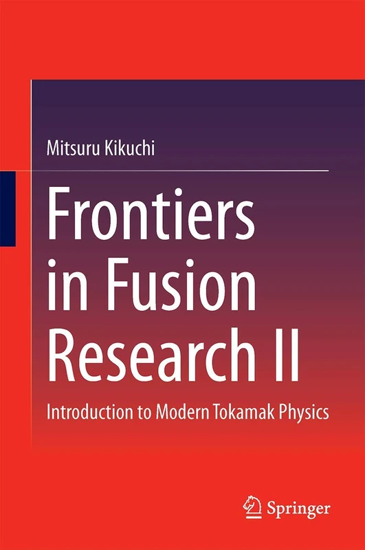 Springer - Frontiers in Fusion Research II - Tokamak Physics