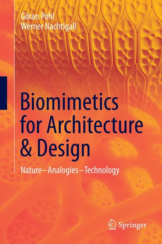 Springer - Biomimetics for Architecture & Design Book