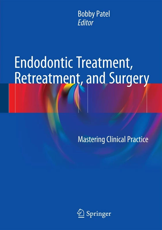 Springer Endodontic Treatment, Retreatment, and Surgery Book