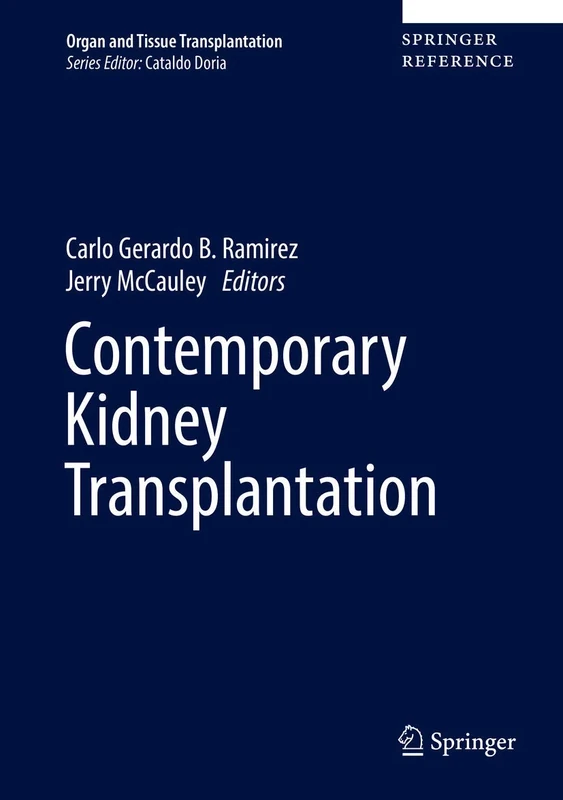 Contemporary Kidney Transplantation: 0 (Organ and Tissue Transplantation)