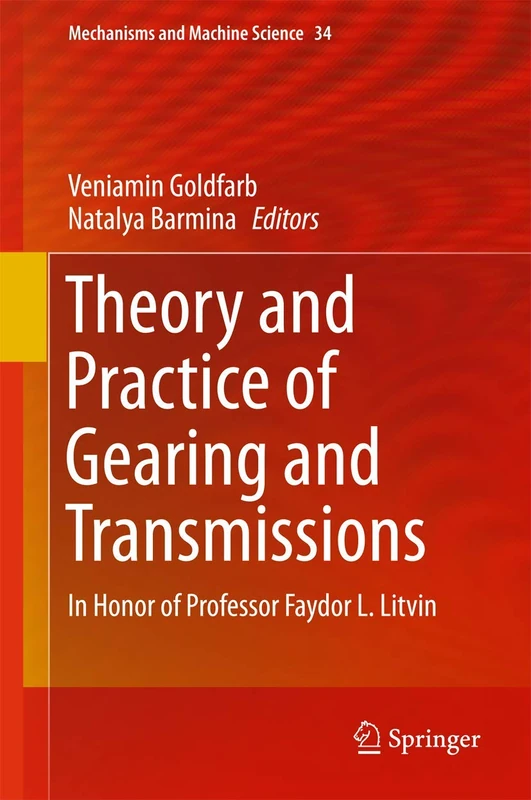 Springer Theory and Practice of Gearing and Transmissions