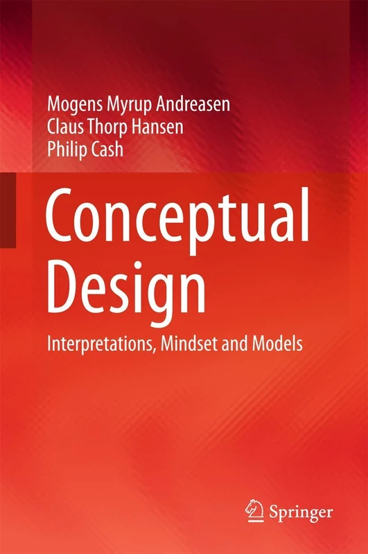 Conceptual Design: Interpretations, Mindset and Models