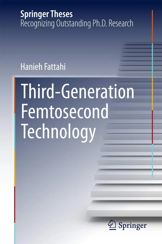 Third-Generation Femtosecond Technology (Springer Theses)