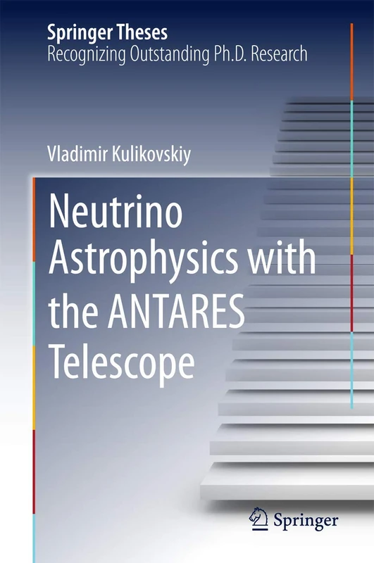 Neutrino Astrophysics with the ANTARES Telescope (Springer Theses) - Image 1