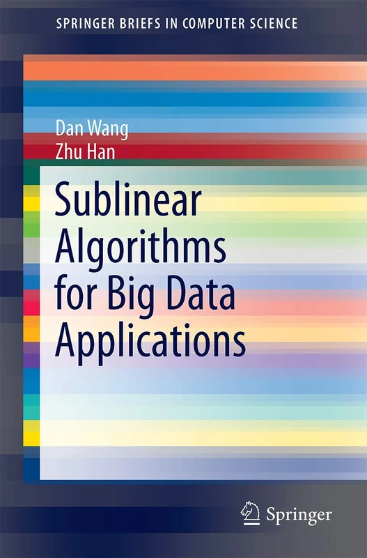 Sublinear Algorithms for Big Data Applications (SpringerBriefs in Computer Science) - Image 1