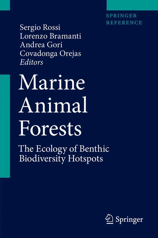 Marine Animal Forests: The Ecology of Benthic Biodiversity Hotspots