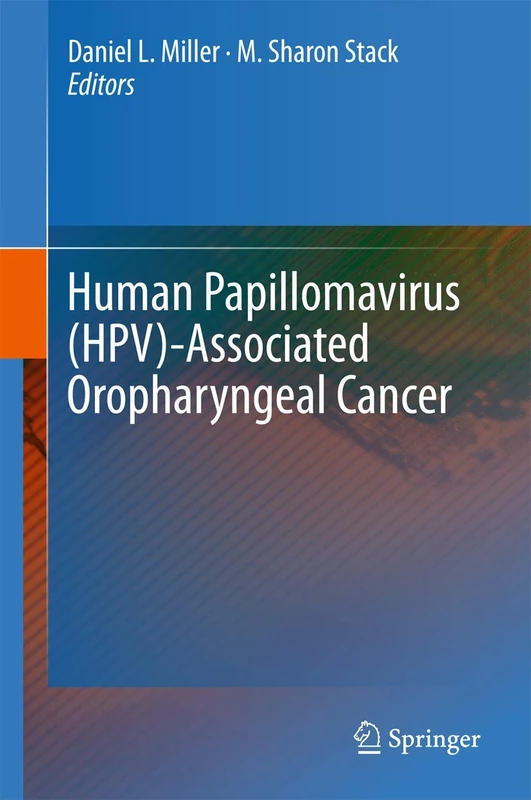 Human Papillomavirus (HPV)-Associated Oropharyngeal Cancer