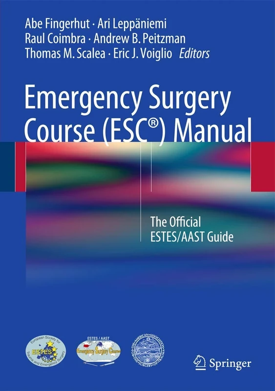 Emergency Surgery Course (ESC®) Manual: The Official ESTES/AAST Guide - Image 1