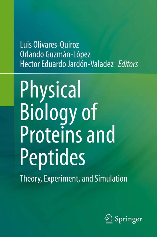 Springer - Physical Biology of Proteins and Peptides Book