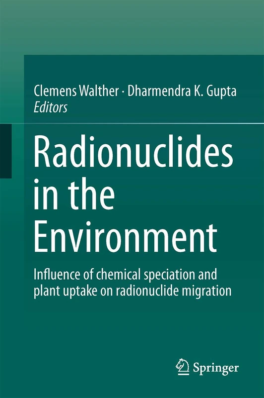 Radionuclides in the Environment: Influence of chemical speciation and plant uptake on radionuclide migration